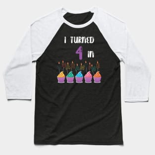 I Turned 4 In Quarantine funny birthday idea T-shirt Baseball T-Shirt